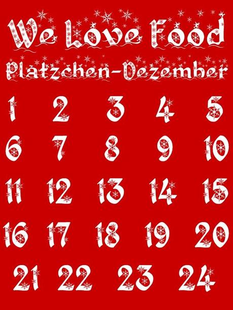 {We Love Food} Plätzchen-Dezember.