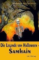 Neuerscheinung: Anthologie "Die Legende von Halloween - Samhain"