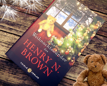 |Rezension| "Das Weihnachtswunder des Henry N. Brown" von Anne Helene Bubenzer