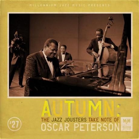 The Jazz Jousters & Oscar Peterson   Autumn (Free Mixtape)