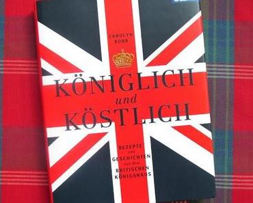 Rezension: Königlich und Köstlich von Carolyn Robb