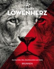Rezension: Löwenherz - Ein Buch über Mut, Entschlossenheit und Stärke von Leo Bigger