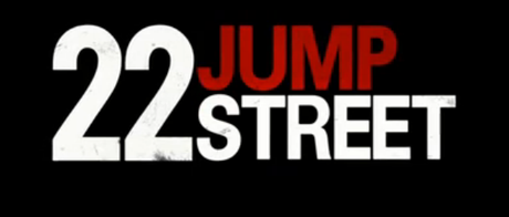 Trailerpark: +1 mach 22 - Erster Trailer zu 22 JUMP STREET
