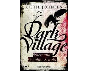 [Rezension] Dark Village 03: Niemand ist ohne Schuld von Kjetil Johnsen