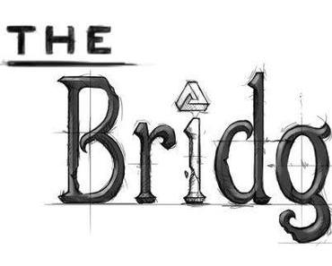 Lets Review – The Bridge Xbox 360