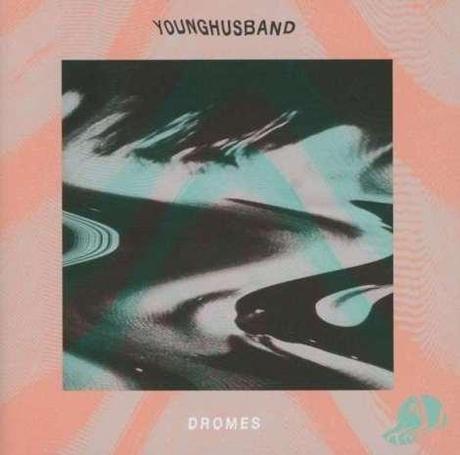 Younghusband - Dromes (2013) Das gedankenverlorene Debutalbum der britischen Newcomerband