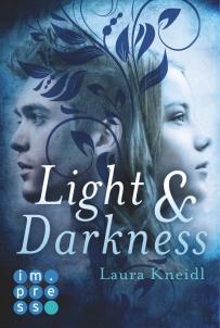 (Rezension)  Light & Darkness von Laura Kneidl