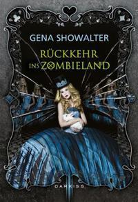 [Rezension] Alice im Zombieland von Gena Showalter