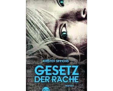 Gesetz der Rache - Kristen Simmons