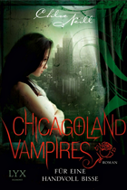 [Rezension] Chicagoland Vampires 07: Für eine Handvoll Bisse - Chloe Neill