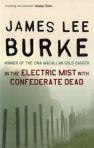 In the electric mist with confederate dead - James Lee Burke