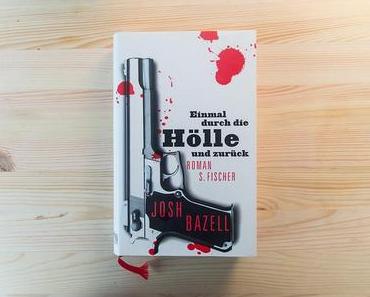 Einmal durch die Hölle und Zurück von Josh Bazell