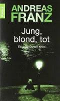 Jung, blond, tot - Andreas Franz