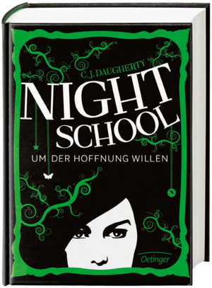 Jugendbuch ab 14: Night School. Um der Hoffnung willen