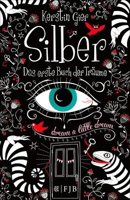 Rezension: Silber- Das erste Buch der Träume von Kerstin Gier