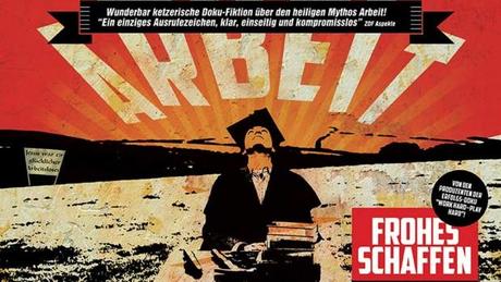 Frohes Schaffen – Ein Film zur Senkung der Arbeitsmoral (Doku, Regie: Konstantin Faigle, 10.01.)