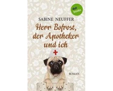 "Herr Bofrost, der Apotheker und ich" von Sabine Neuffer