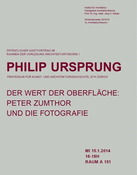 Philip Ursprung: Zumthor und die Fotografie