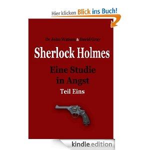 Eine Studie in Angst -Teil 1 (Sherlock Holmes - Eine Studie in Angst)