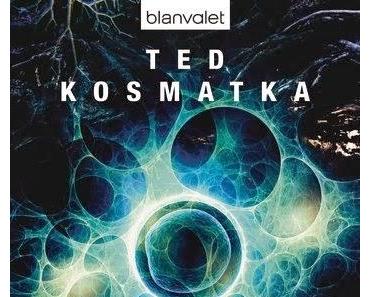 Ted Kosmatka: Gottes geheime Schöpfung