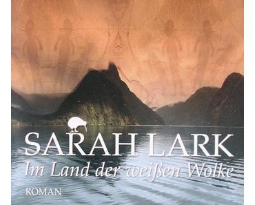 Sarah Lark: Im Land der weißen Wolke