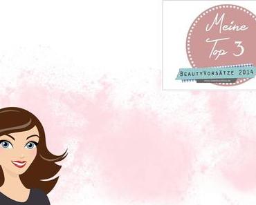 Meine Top 3 | Beauty-Vorsätze für 2014