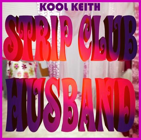 kool-keith-strip-club-husband