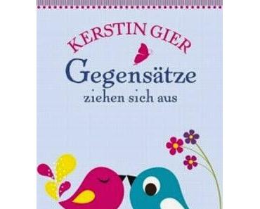 *Rezension* - Gegensätze ziehen sich aus von Kerstin Gier