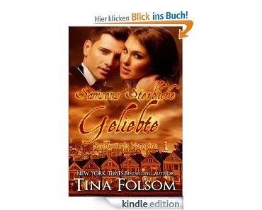 [Rezension] Tina Folsom - Scanguards Vampire Band 1 "Samsons sterbliche Geliebte"