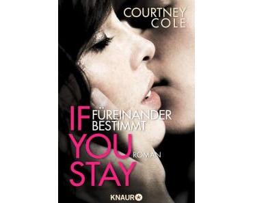 If you stay – Füreinander bestimmt – Courtney Cole