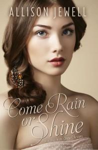 Come-Rain-or-Shine-Allison-Jewell
