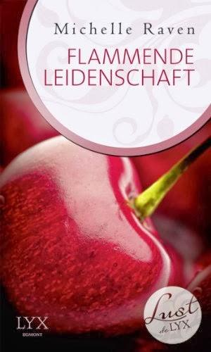 [Rezension] Michelle Raven - Flammende Leidenschaft (Sixpack 2)