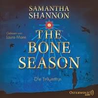 Samantha Shannon: The Bone Season - Die Träumerin