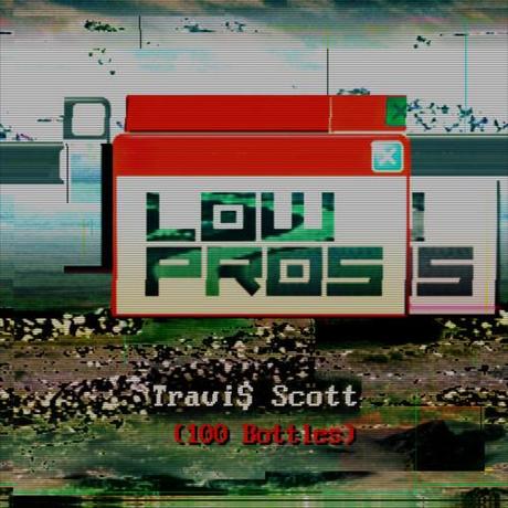 low-pros-a-trak-lex-travis-scott-100-bottles