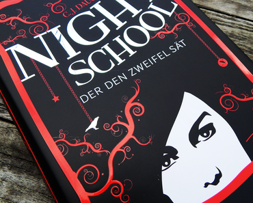 |Rezension| "Night School 02: Der den Zweifel sät" von C.J. Daugherty