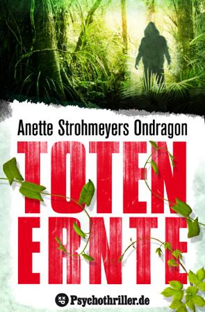 Totenernte - Anette Strohmeyer