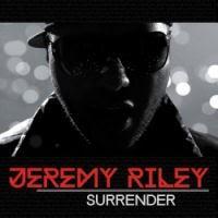 Jeremy Riley - Surrender