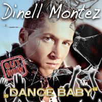 Dinell Montez - Dance Baby