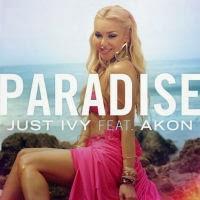 Just Ivy feat. Akon - Paradise