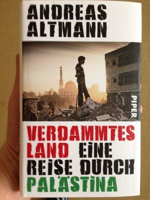 Andreas Altmann - Verdammtes Land