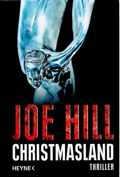 Joe Hill - Christmasland (54. Buch 2013) und zweimal PS ;)