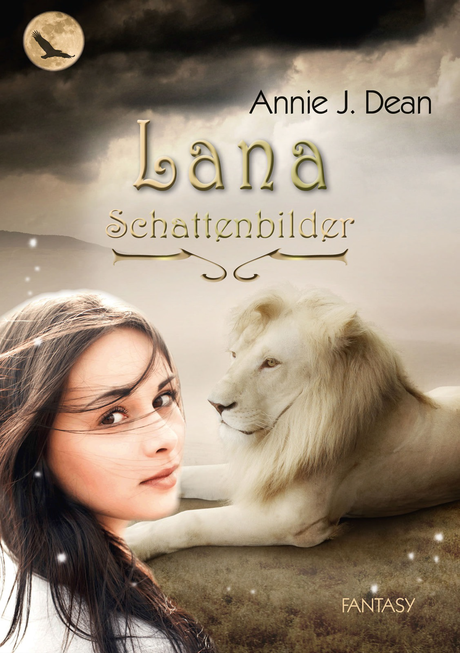 [Rezension] Lana: Schattenbilder, Band 01 - Annie J. Dean