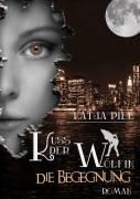 Kuss der Wölfin (3); Katja Piel
