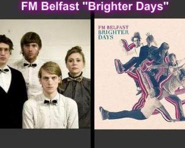 Musik News für helle Tage: FM Belfast – Neues Lied “Everything” und Album News