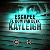 Escapee feat. Don Van Deyk - Kayleigh