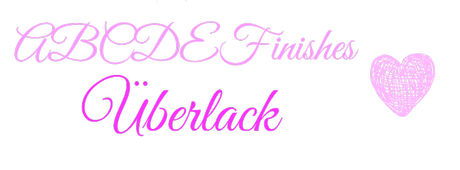 ABCDEFinishes - U wie Ueberlack