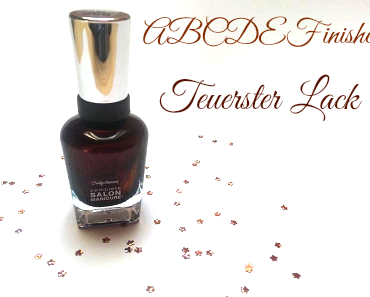 ABCDEFinishes S wie Schimmer & T - wie Teuerster Lack