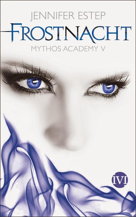 [Rezension] Mythos Academy 05: Frostnacht - Jennifer Estep