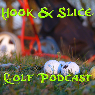 Neue Folge vom Hook & Slice Golf Podcast ist draußen