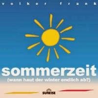 Volker Frank - Sommerzeit (Wann Haut Der Winter Endlich Ab)